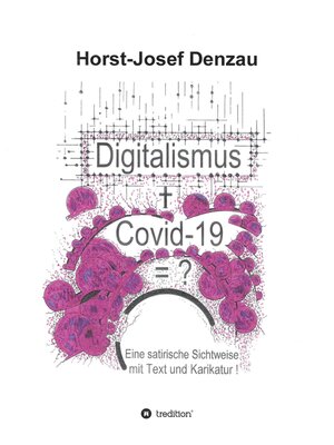 cover image of Digitalismus + Covid -19 =?